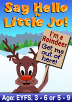SAY HELLO TO LITTLE JO (Age options: Early Years, 3 - 6 or 5 - 9)