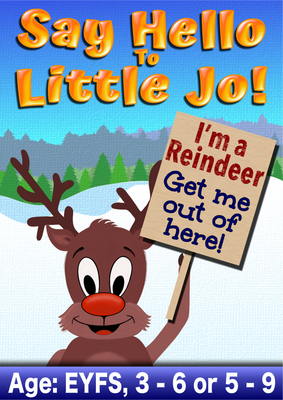 SAY HELLO TO LITTLE JO (Age options: Early Years, 3 - 6 or 5 - 9)