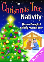 THE CHRISTMAS TREE NATIVITY (Age: Nursery/Early Years)